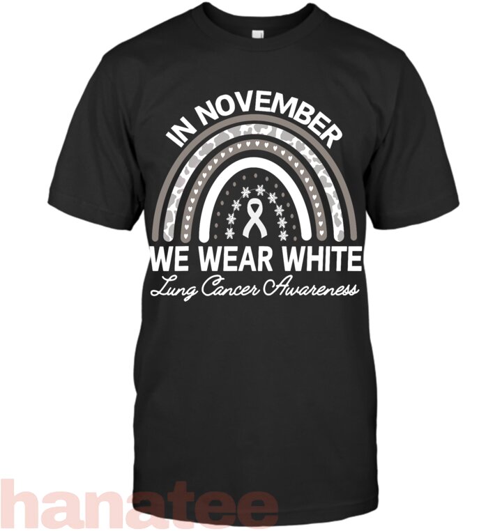 In November We Wear White Rainbow Lung Cancer