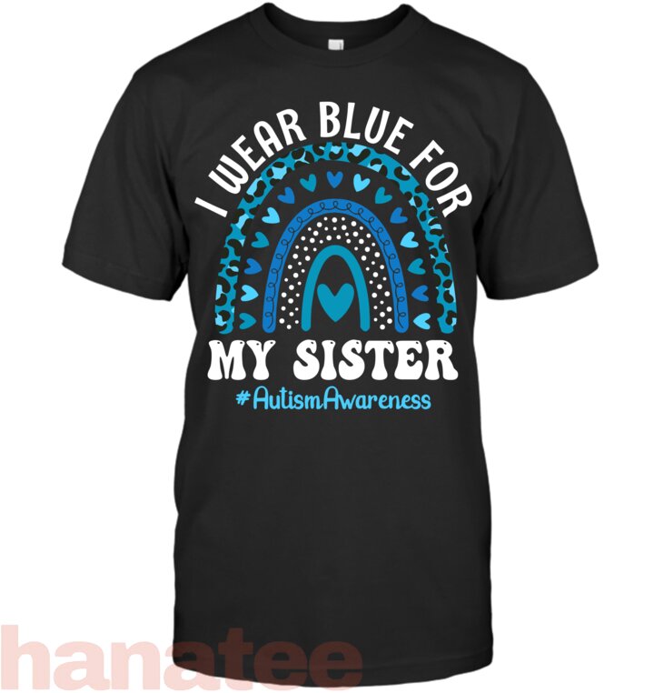 I Wear Blue For My Sister
