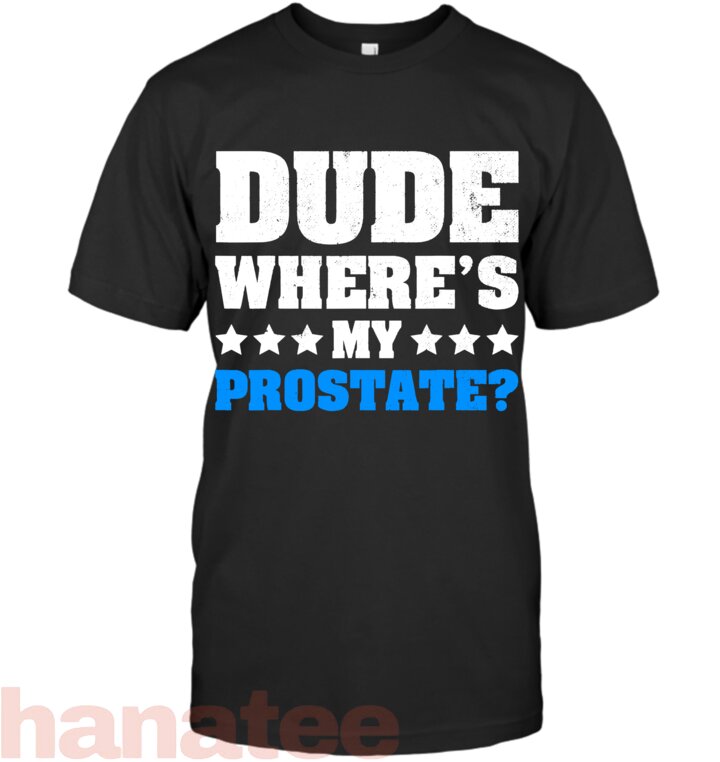 Dude Where_s My Prostate