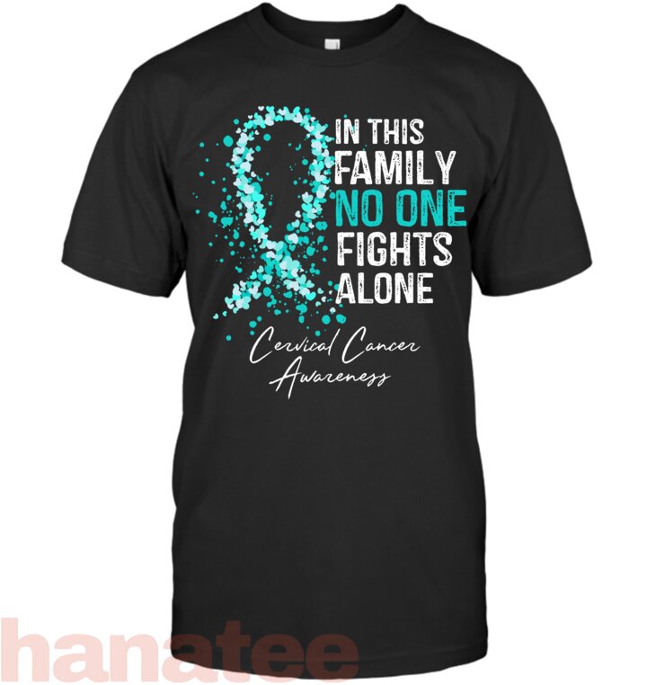 In This Family No One Fights Alone Cervical Cancer
