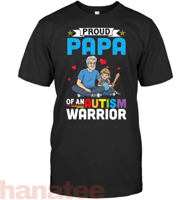Proud Papa Autism Awareness Warrior