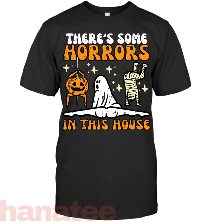 There_s Some Horrors In This House 1