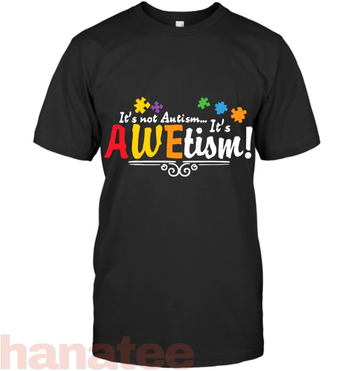 It's Awetism Not Autism