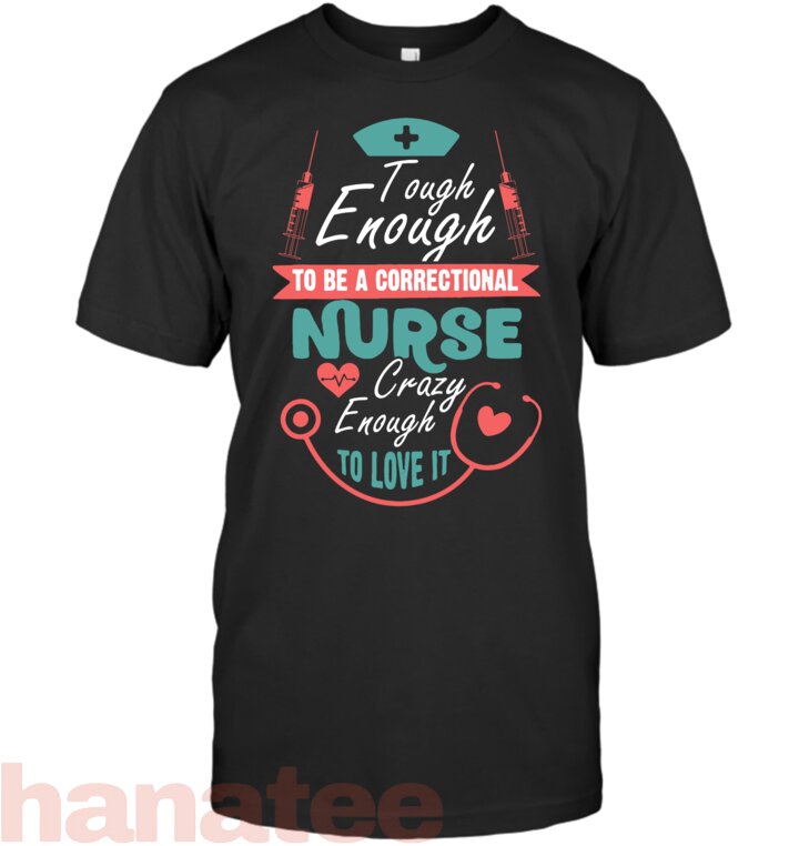 Tough Enough To Be A Correctional Nurse