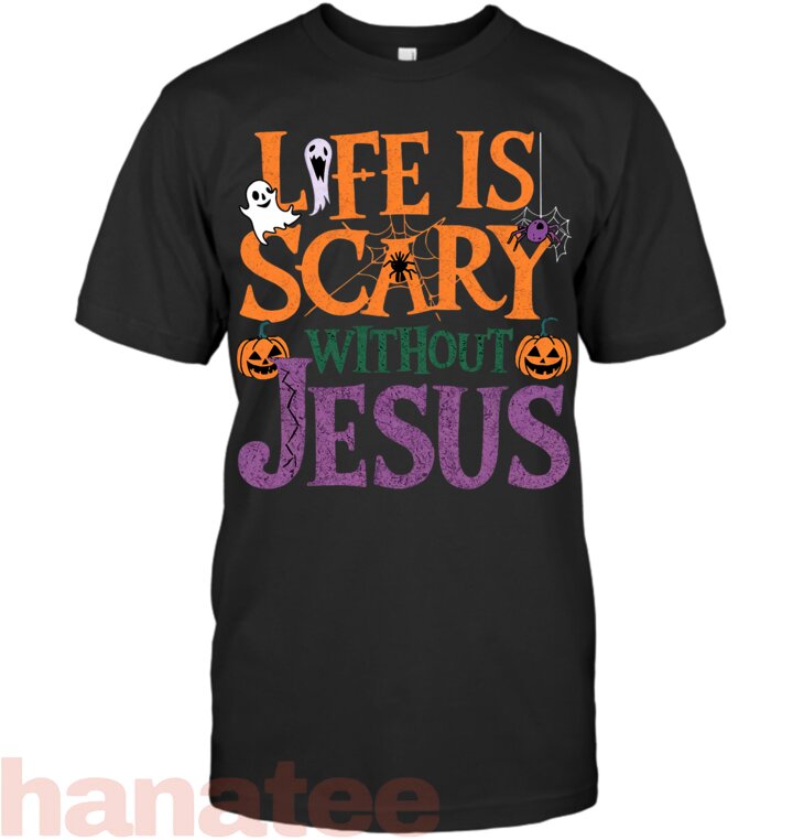 Life Is Scary Without Jesus
