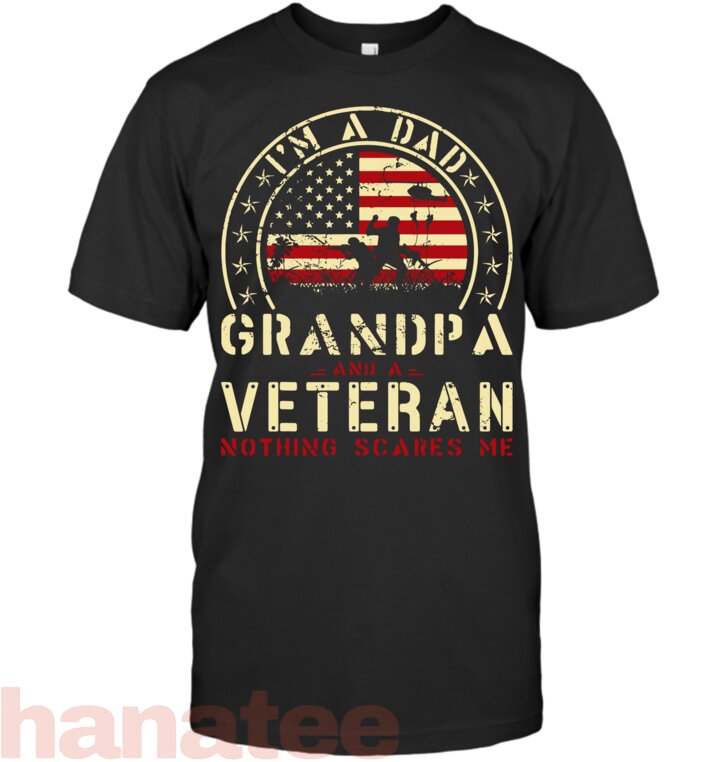 I_m A Dad Grandpa And A Veteran 1