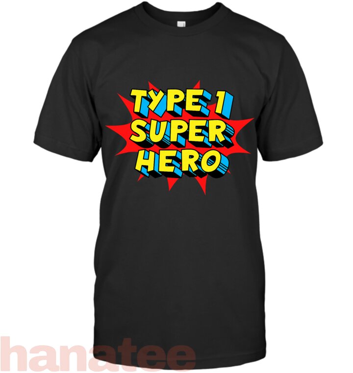 Type One Superhero Type 1 Diabetes Awareness T-Shirt