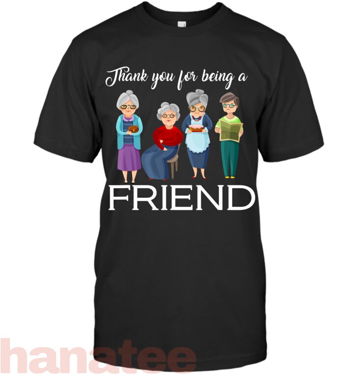 Thank You For Being A Friend