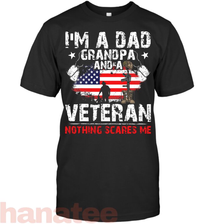 I_m A Dad Grandpa And A Veteran 2