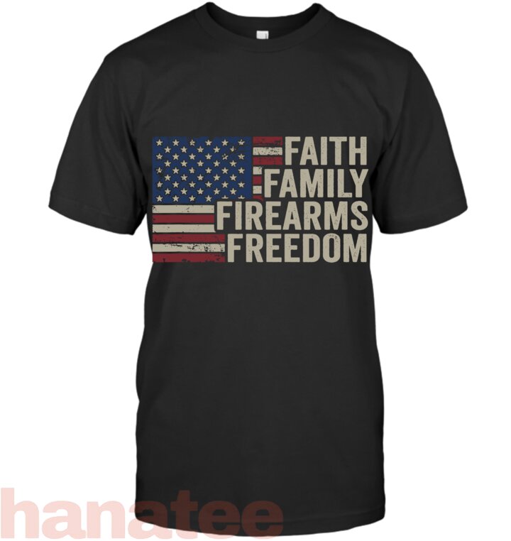 Faith Family Firearms Freedom American Flag