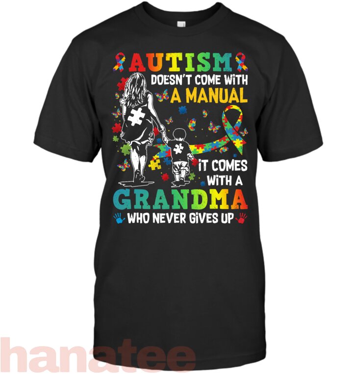 Autism Grandma Doesn't Come with A Manual Autism Awareness