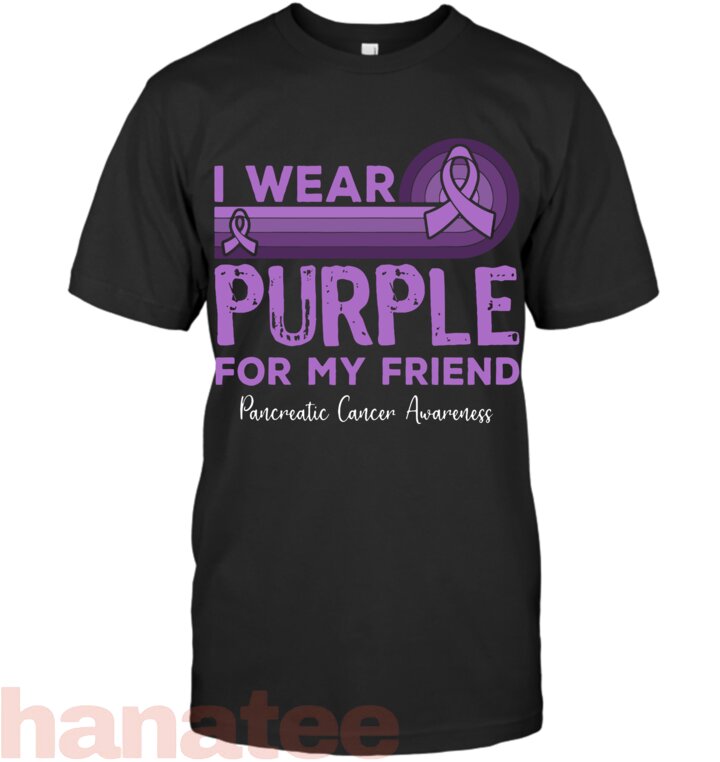 Purple For My Friend Pancreatic Cancer