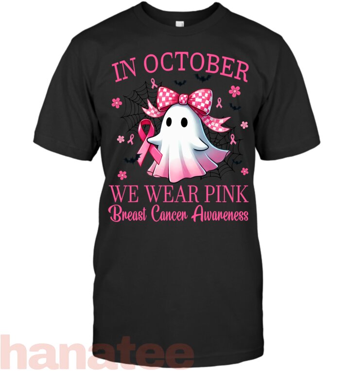In October We Wear Pink Breast Cancer