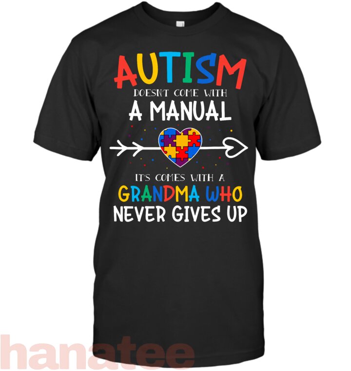 Autism Doesn't Come With A Manual Grandma