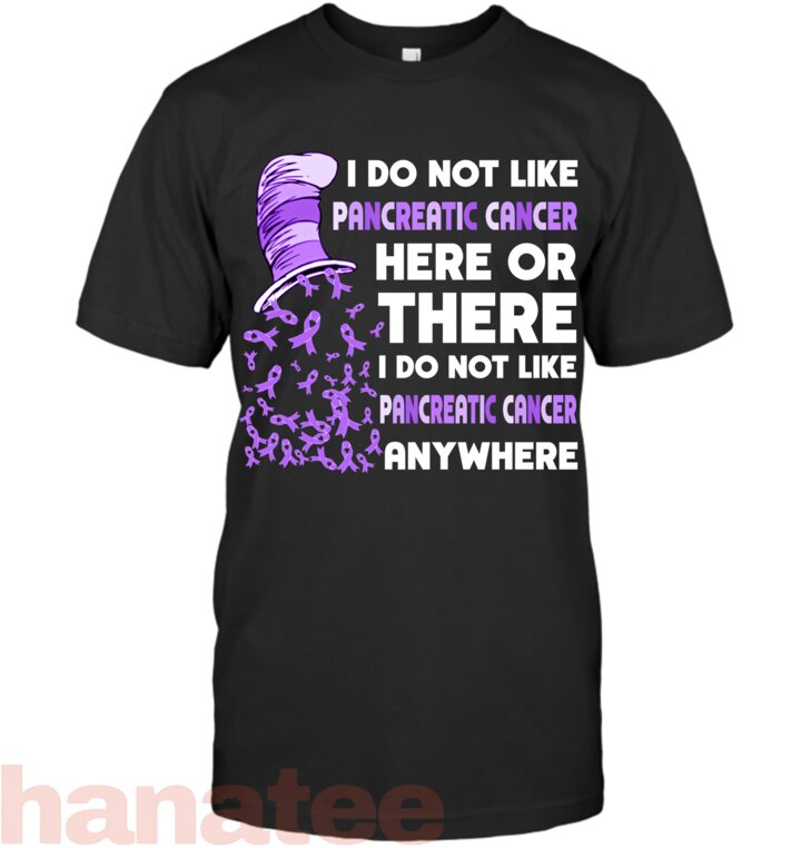 Do Not Like Pancreatic Cancer Anywhere