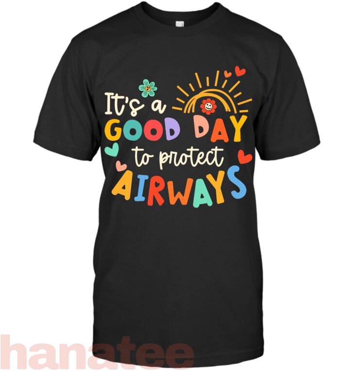 It_s A Good Day To Protect Airways