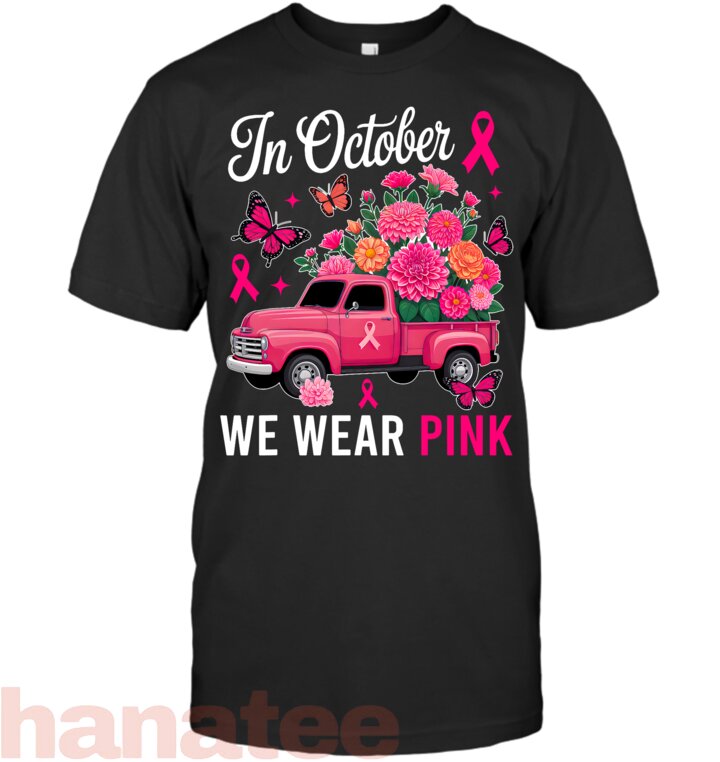 In October We Wear Pink Truck Fall Breast Cancer