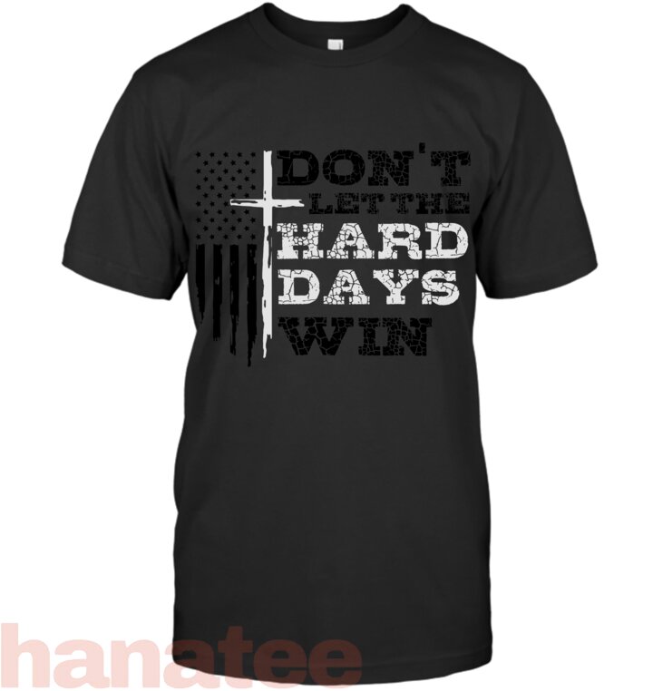 Don_t Let the Hard Days Win