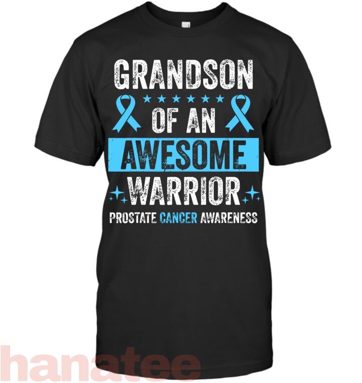 Grandson Of An Awesome Warrior Prostate Cancer