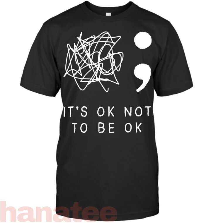 Its Ok To Not Be Ok Suicide Prevention Awareness