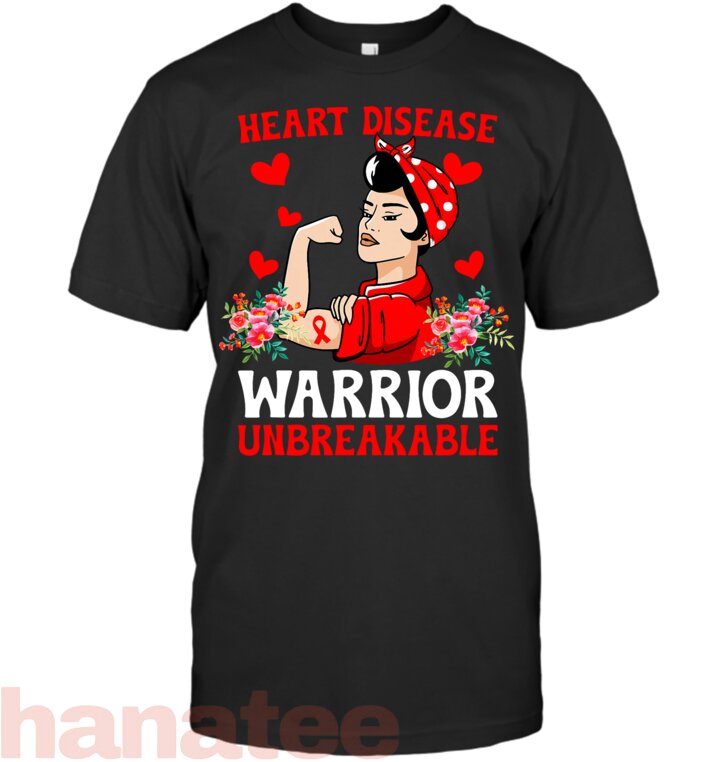 Heart Disease Warrior Unbreakable Heart Disease Awareness T-Shirt