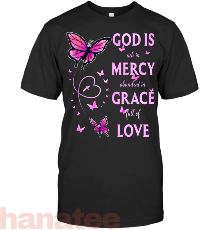God Is Full Of Grace Mercy And Love