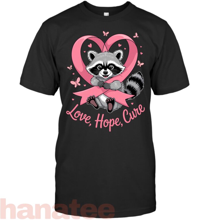 Cute Raccoon Love Cure Hope Breast Cancer