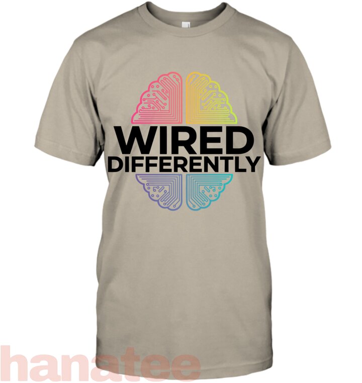Wired Differently