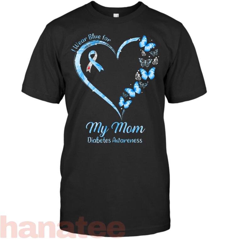 I Wear Blue for My Mom Diabetes