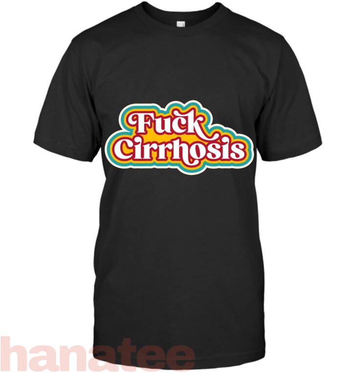 Fuck Cirrhosis Liver Scarring Disease