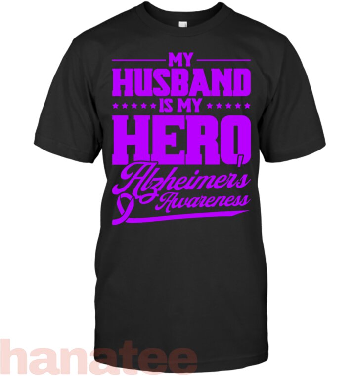 My Husband Is My Hero Alzheimers T-Shirt