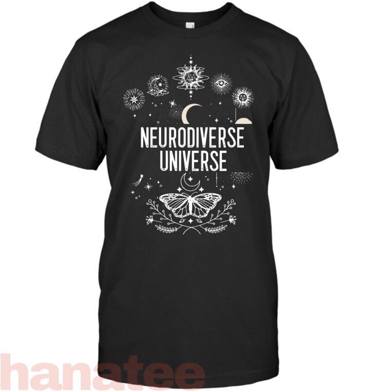 Neurodiversity Neurodiverse Universe ASD Brain Neurology T-Shirt