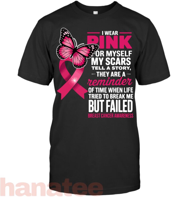 I Wear Pink For Myself My Scars But Failed Breast Cancer