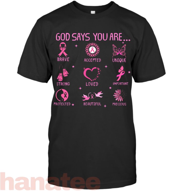 Breast Cancer Awareness God Says You Are Pink
