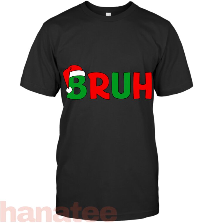 Bruh Christmas  Funny Humor
