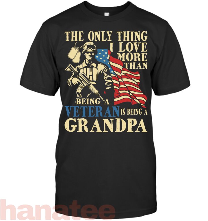 The Only Thing I Love More Than Being A Veteran Grandpa