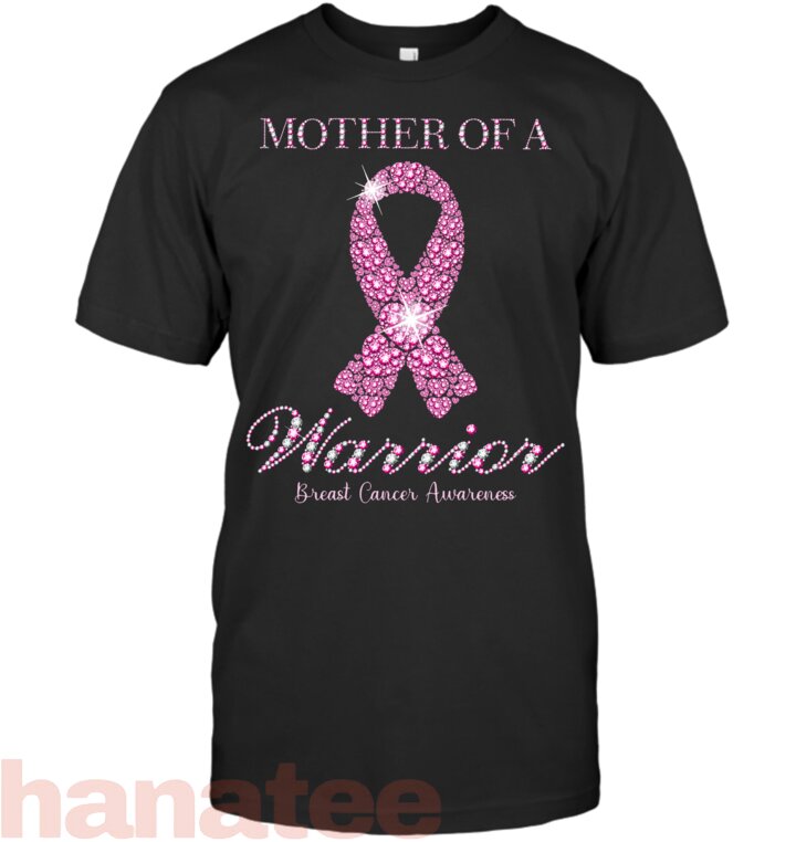 Mother Of A Warrior Breast Cancer Warrior
