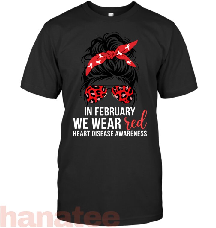 In February We Wear Red CHD Heart Disease Awareness Women T-Shirt