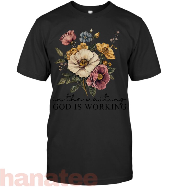 In The Waiting God Is Working Vintage Floral