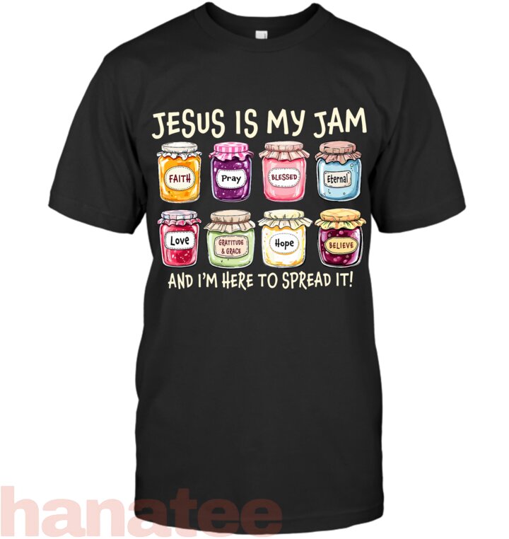 Jesus Is My Jam And Im Here To Spread