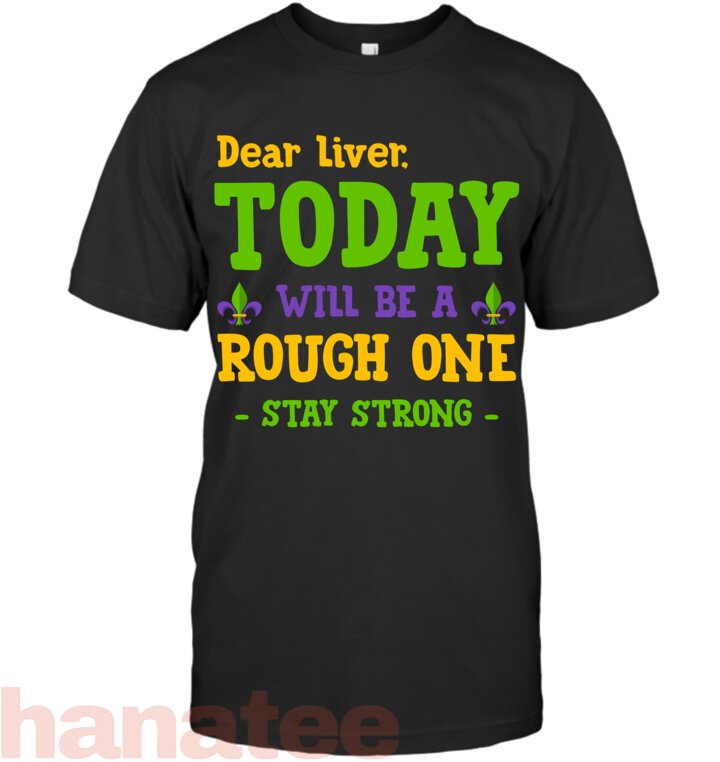 Dear Liver Stay Strong