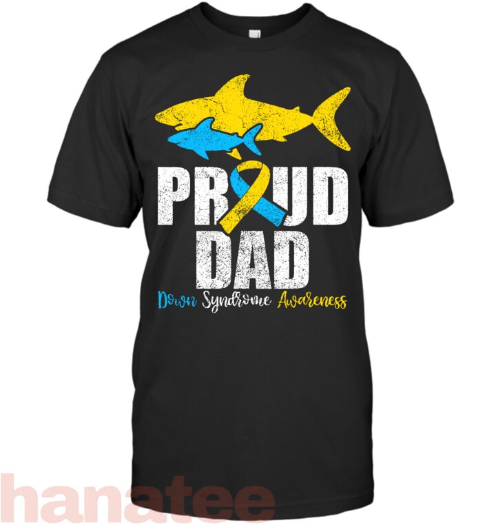 Proud Dad Shark Down Syndrome Awareness