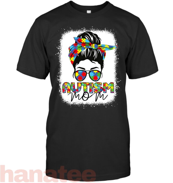 Autism Mom Life Messy Bun Bleached