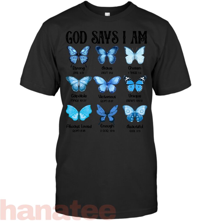 God Says I Am Butterfly Christian