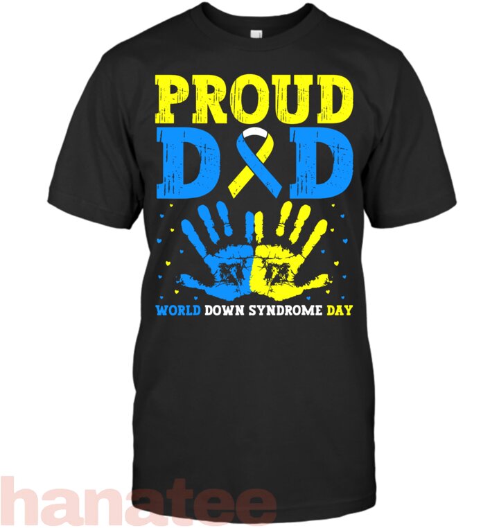 Proud Dad World Down Syndrome Awareness