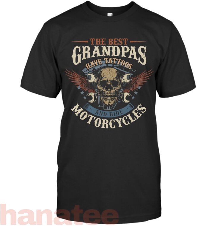 Best Grandpas Have Tattoos And Ride Motorcycles