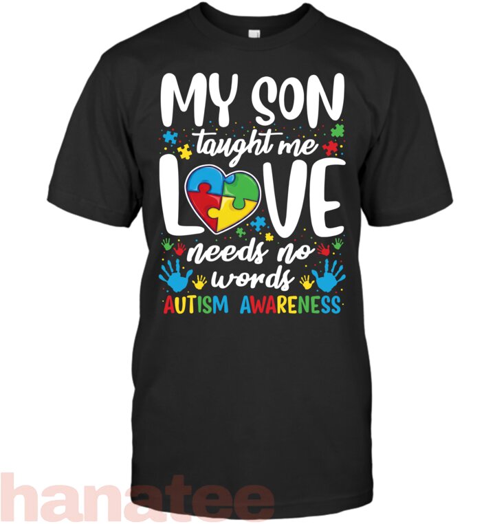 My Son Taught Me Love Autism Awareness