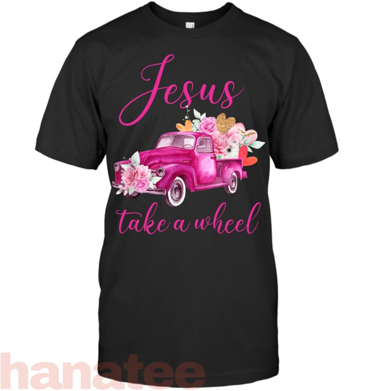 Jesus Take A Wheel Breast Cancer