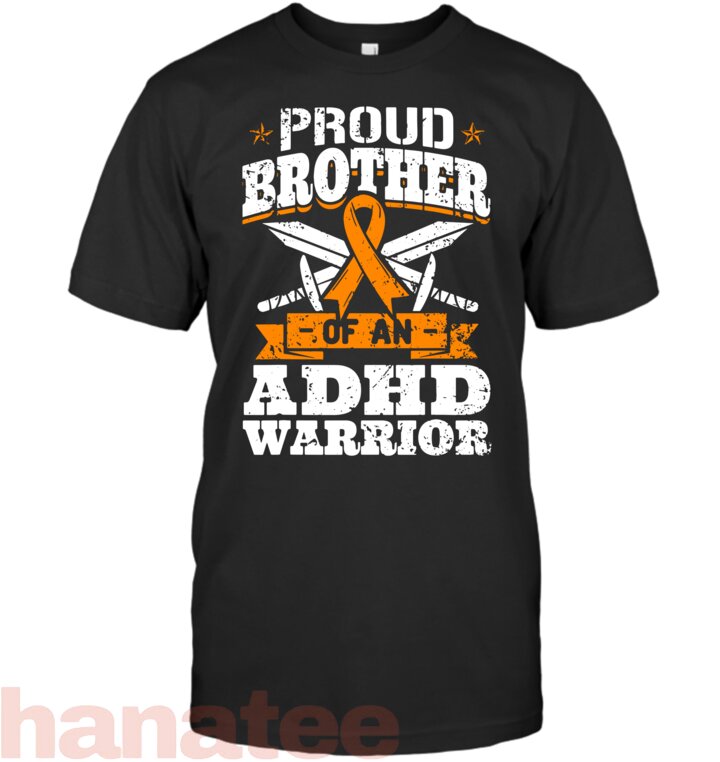 Proud Brother Of An ADHD Warrior