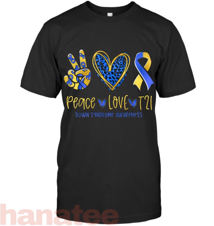 Peace Love T21 Down Syndrome Awareness